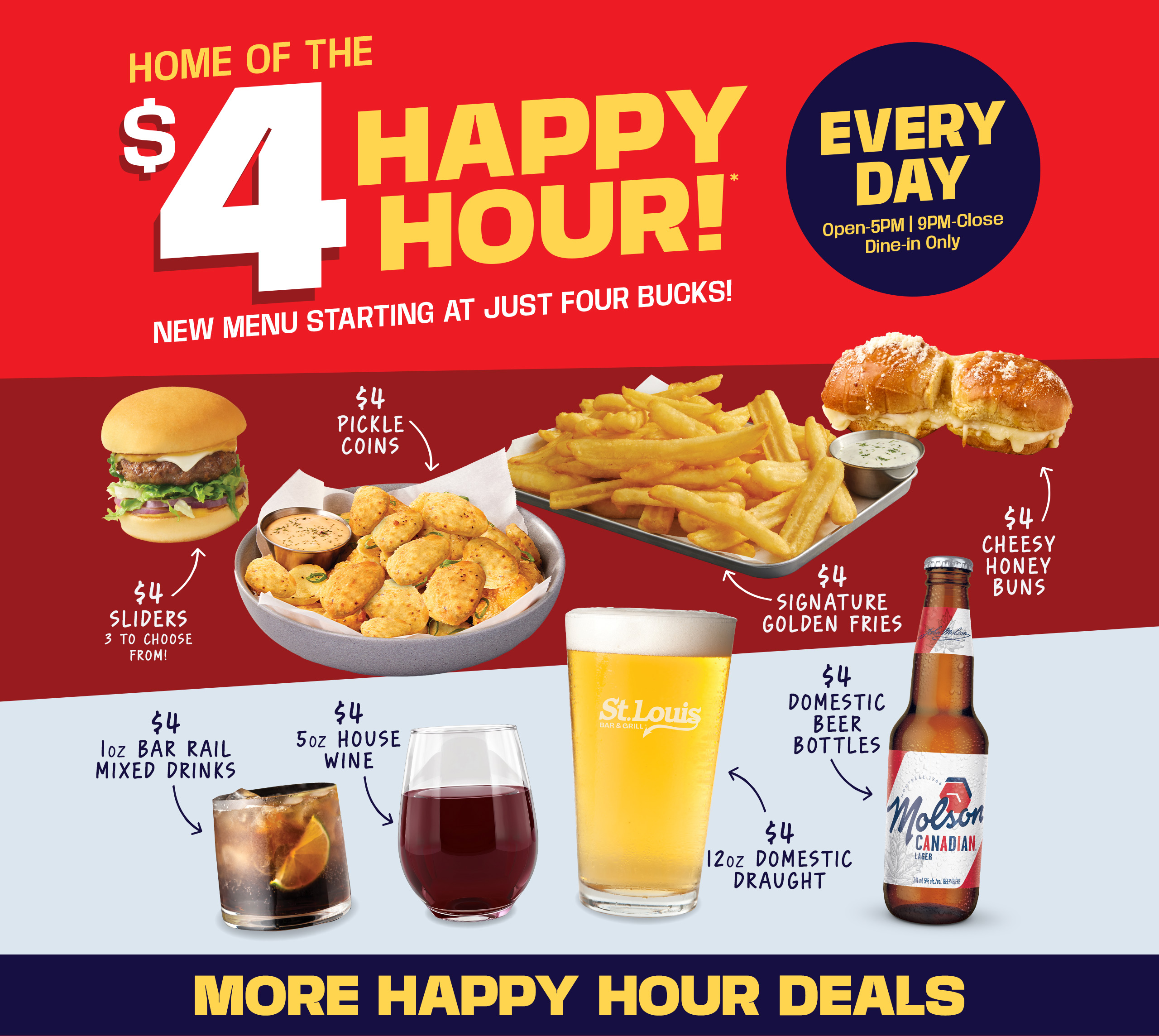 HH_LandingPage_National_Apr8_01 $4 Happy Hour Deals | Every Day | Open-5pm & 9pm-close | Dine-in Only